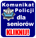 Komunikat policji dla seniorow